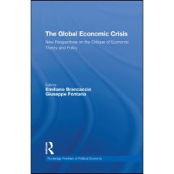 The Global Economic Crisis The Global Economic Crisis