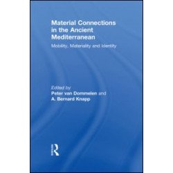 Material Connections in the Ancient Mediterranean Material Connections in the Ancient Mediterranean