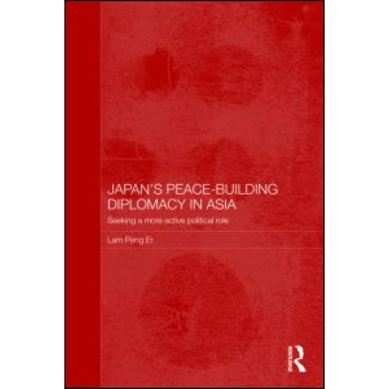 Japan's Peace-Building Diplomacy in Asia