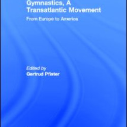 Gymnastics, a Transatlantic Movement