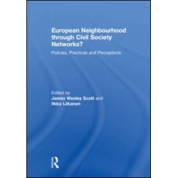 European Neighbourhood through Civil Society Networks? European Neighbourhood through Civil Society Networks?