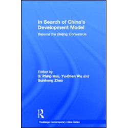 In Search of China's Development Model In Search of China's Development Model