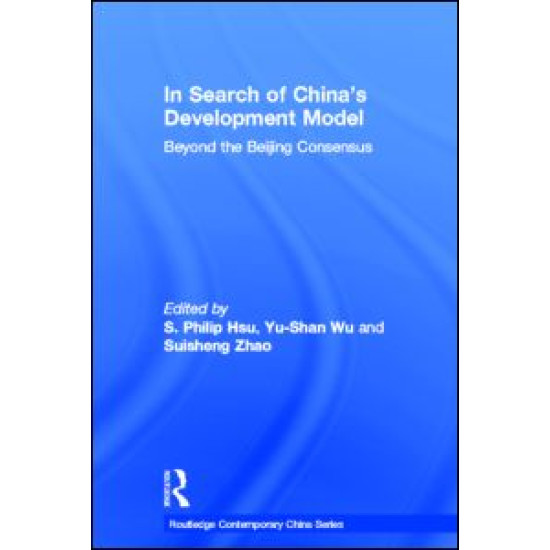 In Search of China's Development Model In Search of China's Development Model