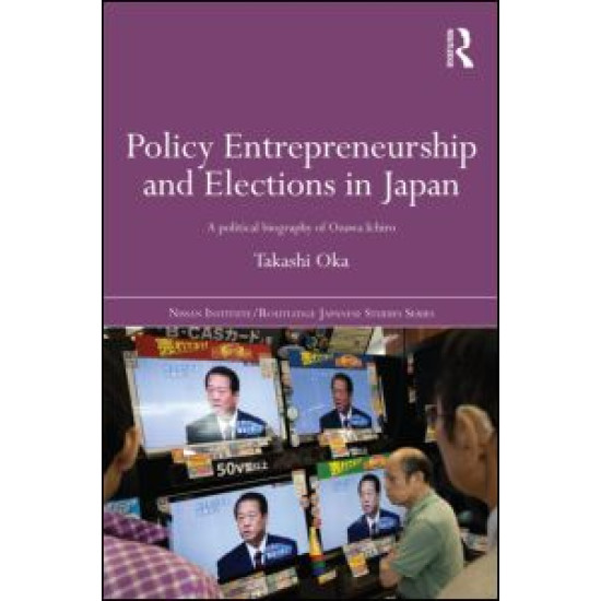 Policy Entrepreneurship and Elections in Japan