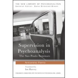 Supervision in Psychoanalysis Supervision in Psychoanalysis