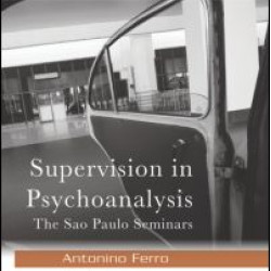 Supervision in Psychoanalysis Supervision in Psychoanalysis