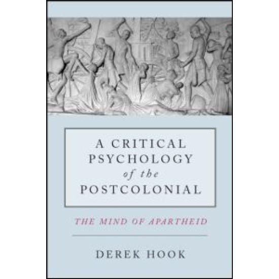 A Critical Psychology of the Postcolonial