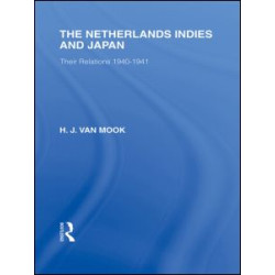 The Netherlands, Indies and Japan The Netherlands, Indies and Japan
