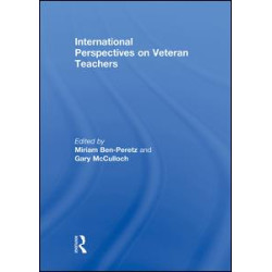 International Perspectives on Veteran Teachers International Perspectives on Veteran Teachers