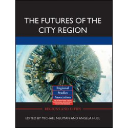 The Futures of the City Region The Futures of the City Region