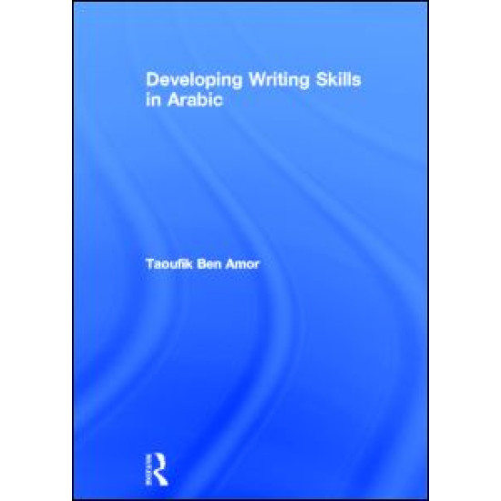 Developing Writing Skills in Arabic Developing Writing Skills in Arabic