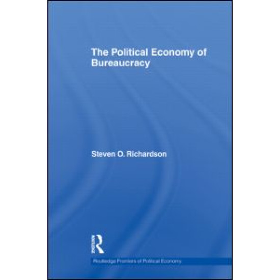 The Political Economy of Bureaucracy