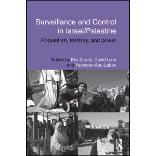 Surveillance and Control in Israel/Palestine