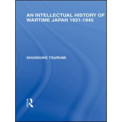 An Intellectual History of Wartime Japan