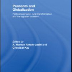 Peasants and Globalization Peasants and Globalization