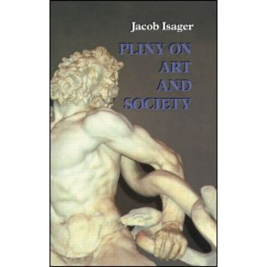 Pliny on Art and Society
