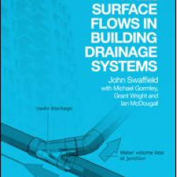 Transient Free Surface Flows in Building Drainage Systems