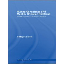 Human Conscience and Muslim-Christian Relations Human Conscience and Muslim-Christian Relations