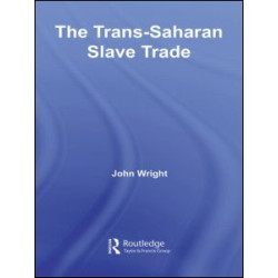 The Trans-Saharan Slave Trade
