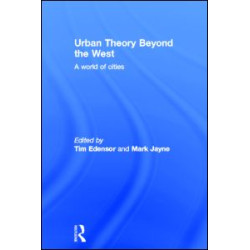 Urban Theory Beyond the West
