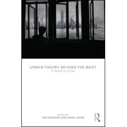 Urban Theory Beyond the West Urban Theory Beyond the West