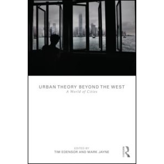 Urban Theory Beyond the West