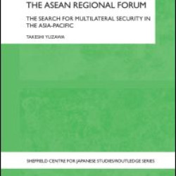 Japan's Security Policy and the ASEAN Regional Forum