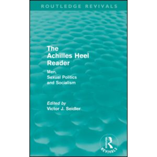 The Achilles Heel Reader (Routledge Revivals)