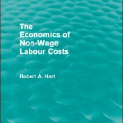 The Economics of Non-Wage Labour Costs (Routledge Revivals)