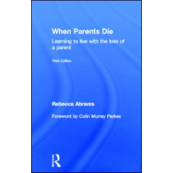 When Parents Die When Parents Die