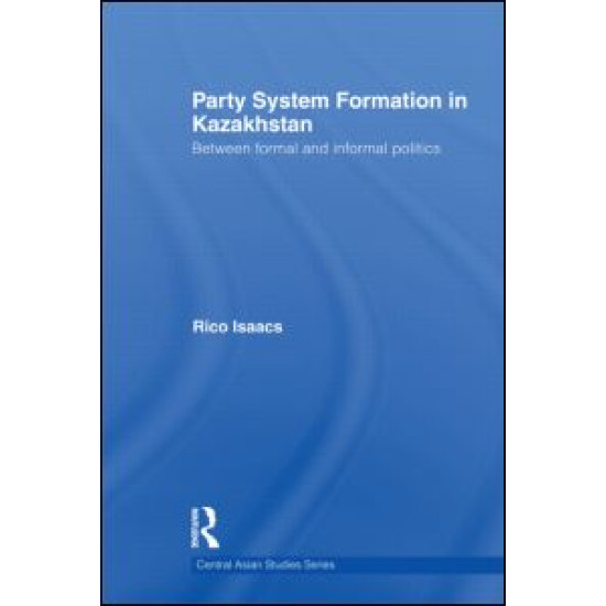 Party System Formation in Kazakhstan