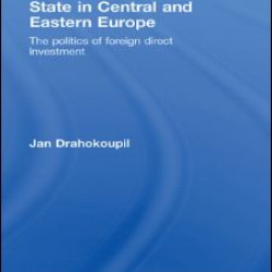 Globalization and the State in Central and Eastern Europe