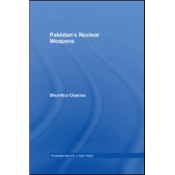 Pakistan's Nuclear Weapons Pakistan's Nuclear Weapons