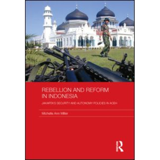 Rebellion and Reform in Indonesia
