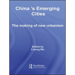 China's Emerging Cities China's Emerging Cities
