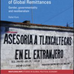 The Political Economy of Global Remittances The Political Economy of Global Remittances