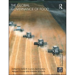 The Global Governance of Food The Global Governance of Food