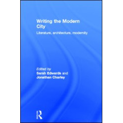 Writing the Modern City Writing the Modern City