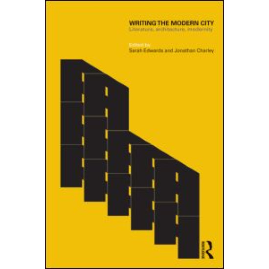 Writing the Modern City Writing the Modern City