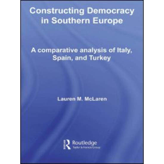 Constructing Democracy in Southern Europe