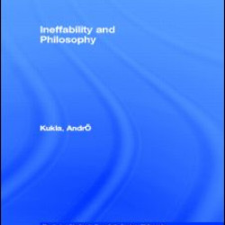 Ineffability and Philosophy Ineffability and Philosophy