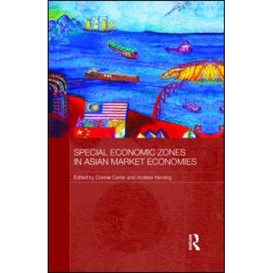 Special Economic Zones in Asian Market Economies