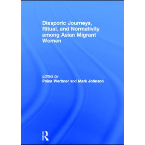 Diasporic Journeys, Ritual, and Normativity among Asian Migrant Women
