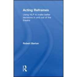 Acting Reframes