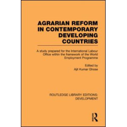 Agrarian Reform in Contemporary Developing Countries Agrarian Reform in Contemporary Developing Countries