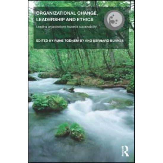 Organizational Change, Leadership and Ethics