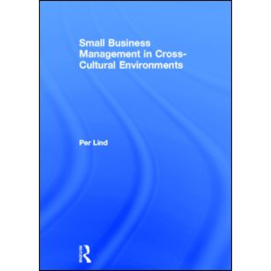 Small Business Management in Cross-Cultural Environments