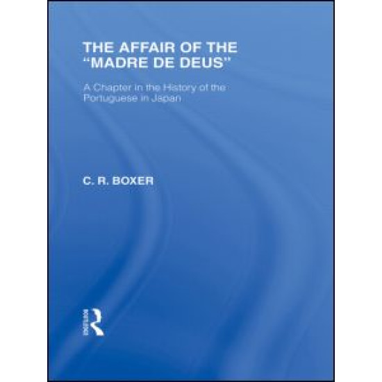 The Affair of the Madre de Deus The Affair of the Madre de Deus