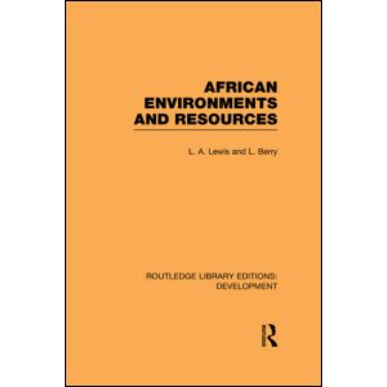 African Environments and Resources African Environments and Resources