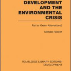 Development and the Environmental Crisis Development and the Environmental Crisis